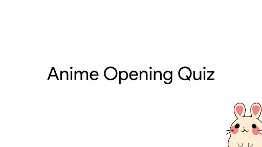 Anime Opening Quiz  Featured Image for Version 